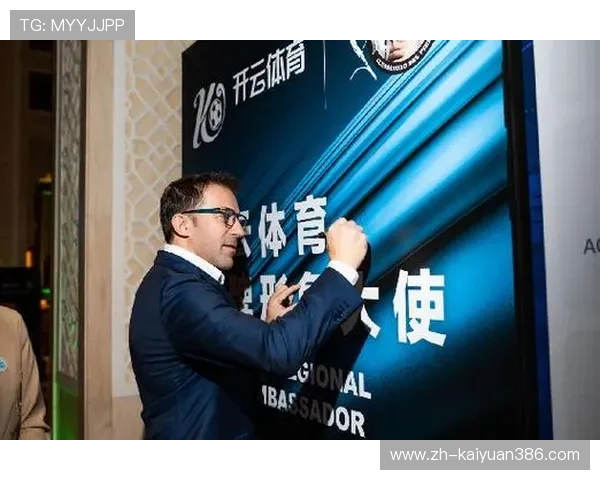 皮耶罗作为开云体育娱乐官网品牌大使的合作亮点与背后品牌战略布局的深度分析 皮耶罗作为开云体育娱乐官网品牌大使的合作亮点与背后品牌战略布局的深度分析