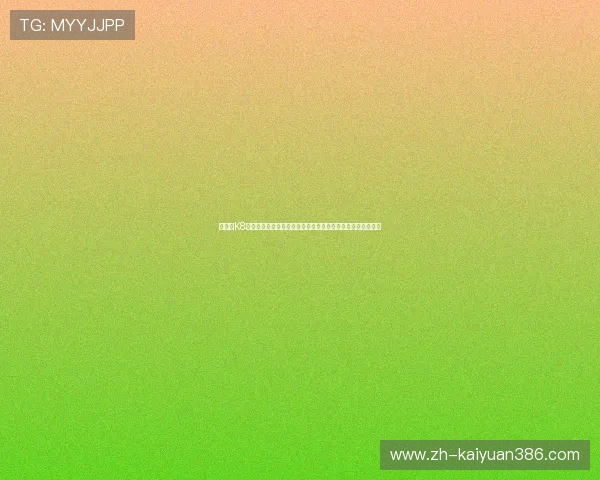 如何在K8体育真人娱乐平台中提升竞猜技巧掌握丰富的实战策略和技巧 如何在K8体育真人娱乐平台中提升竞猜技巧掌握丰富的实战策略和技巧